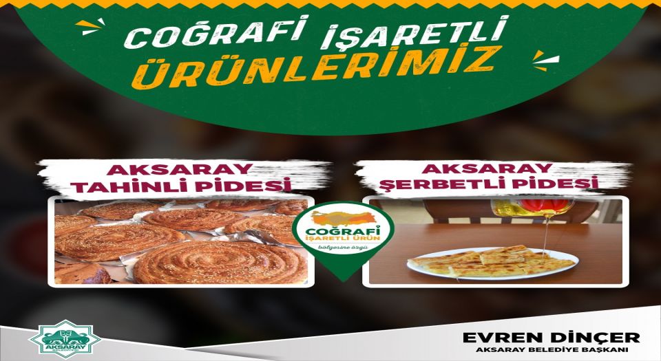 Şerbetli Pide ve Aksaray Taanlısı tescillendi