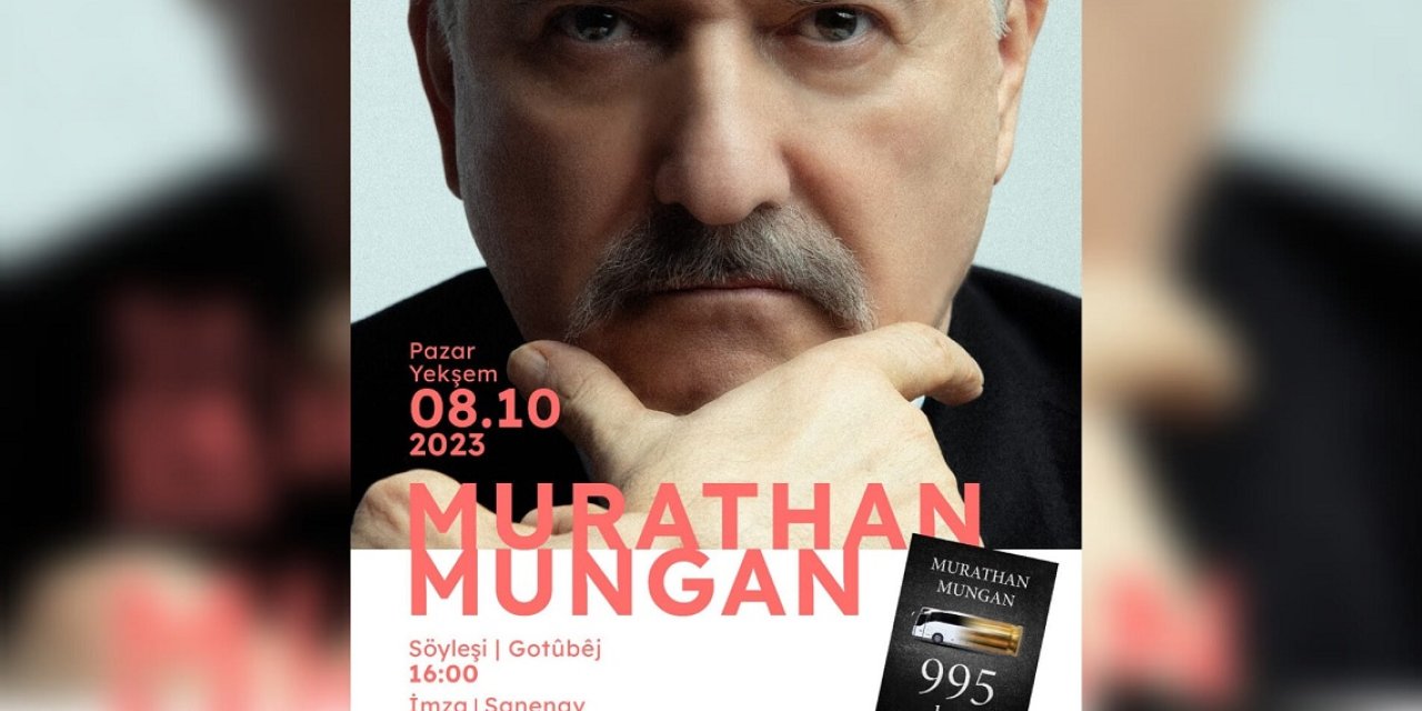 Murathan Mungan “995 km”nin imza günü için Diyarbakır’a gelecek