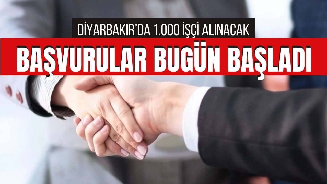 Diyarbakır’da 1.000 işçi alımı için başvuruları başladı