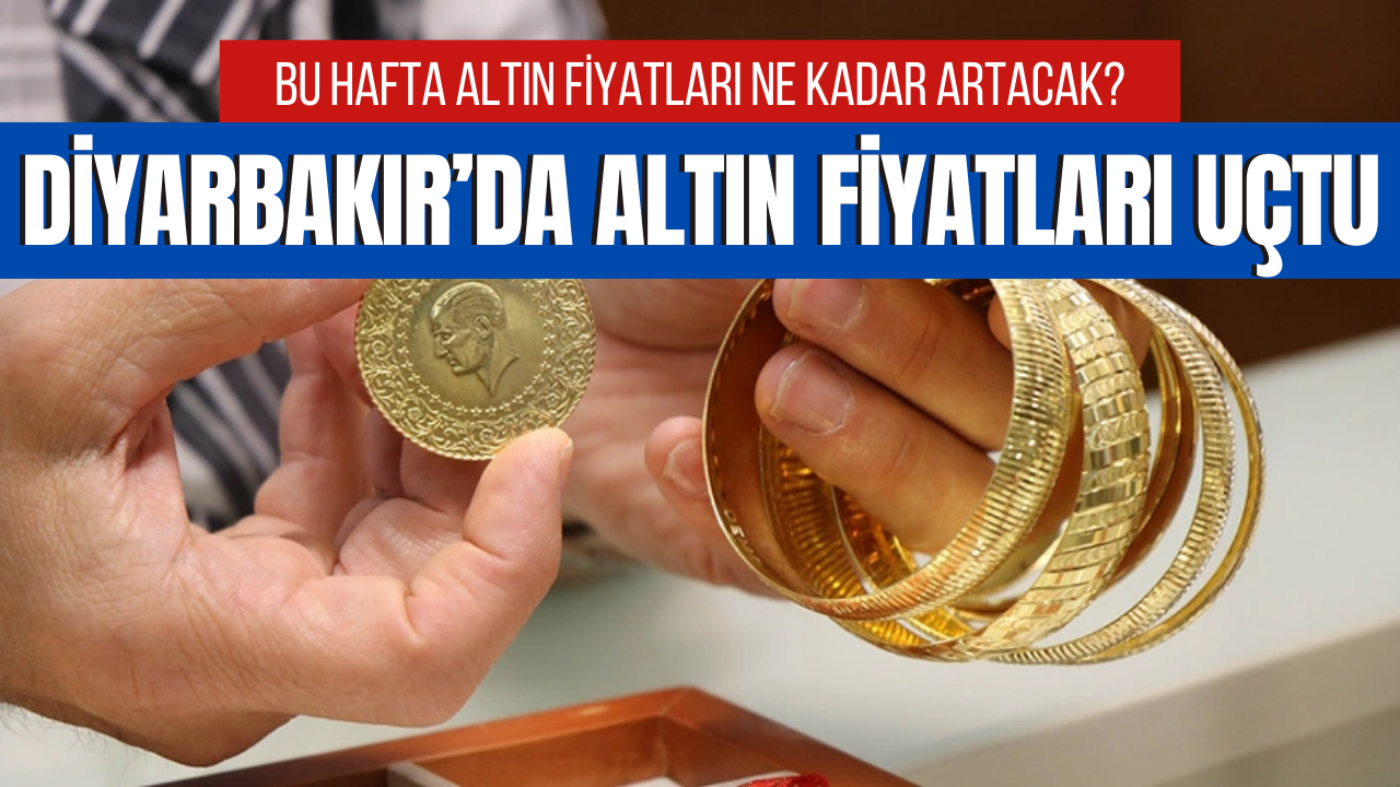 Diyarbakır Altın Fiyatları Uçtu! 18 Mart 2024 Altın Fiyatları