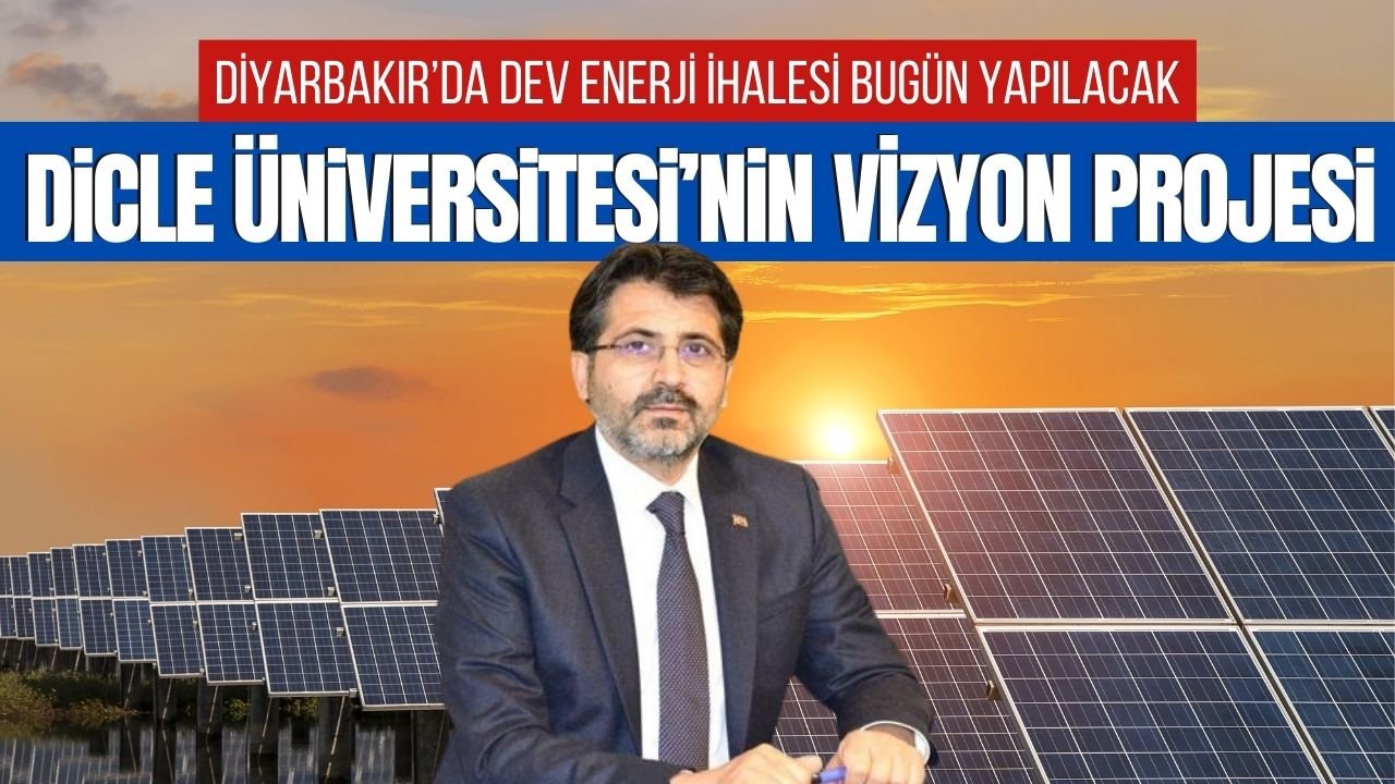 Diyarbakır’da dev enerji İhalesi bugün yapılacak