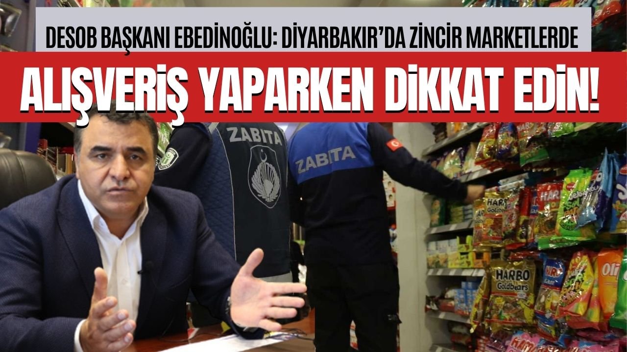 Diyarbakır’daki zincir marketler vatandaşın sağlığıyla mı oynuyor?