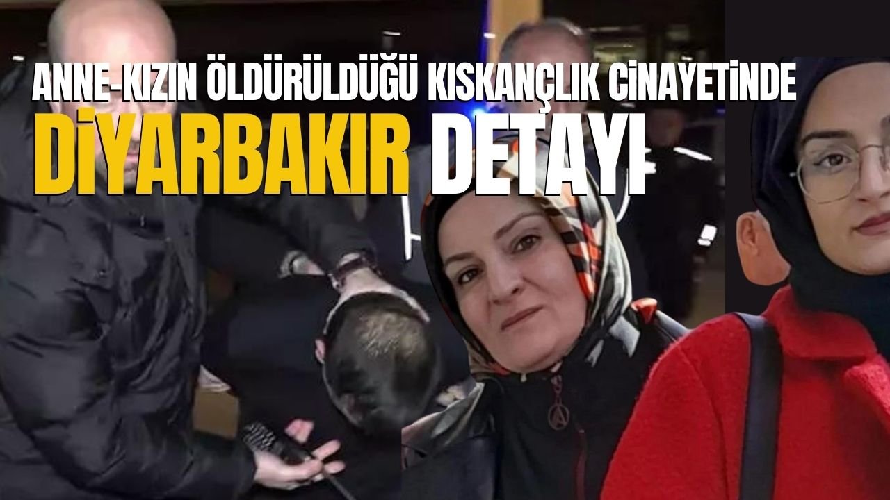 Kıskançlık cinayetinde dehşete düşüren Diyarbakır detayı