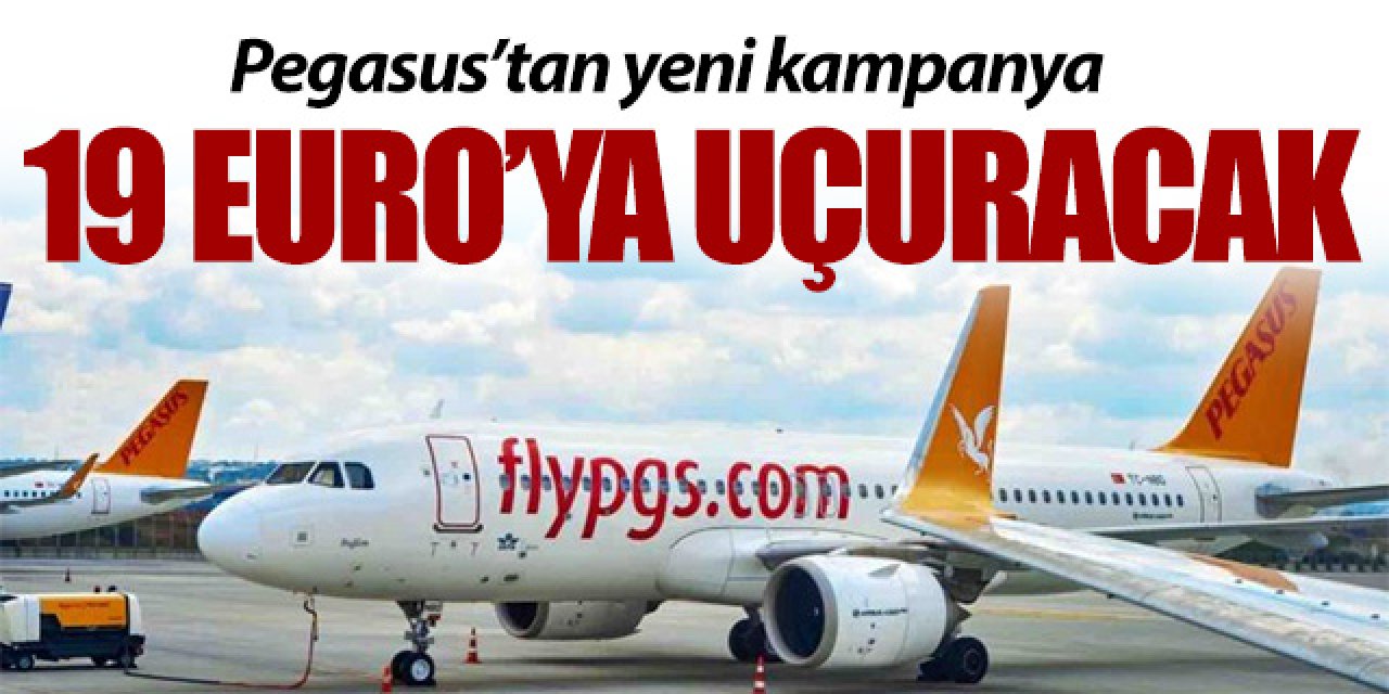 Pegasus'tan Büyük Fırsat: Yurt Dışı Biletleri 19 Euro'dan Başlayan Fiyatlarla!