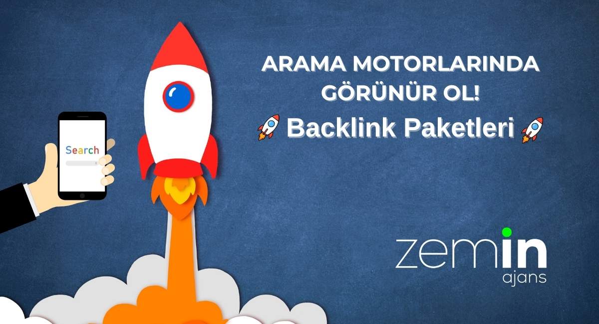 Zemin Ajans Backlink Paketleri ile Sitenizi Güçlendirin
