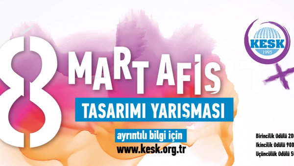 KESK’in 8 Mart afişini kadın yarışmacılar belirleyecek