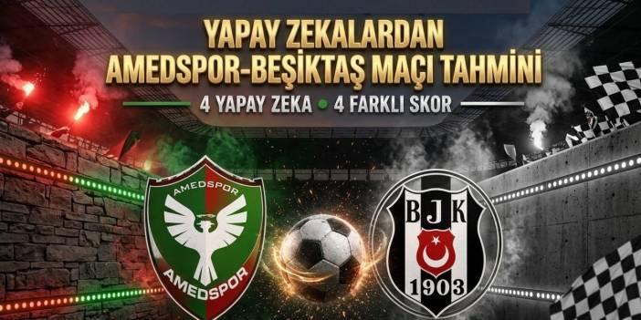 Dev maç öncesi Yapay Zekalardan Amedspor-Beşiktaş maçı tahmini