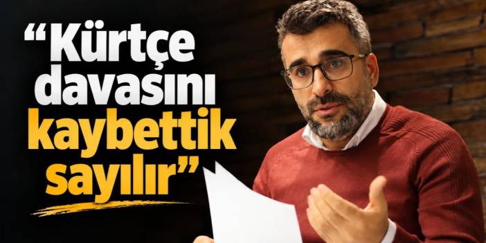 Fırat Aydınkaya: Kürtçe davasını kaybettik sayılır